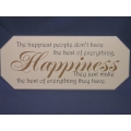 White Wooden Happiness Sign