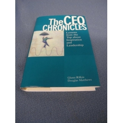The Ceo Chronicles Glenn Rifkin Douglas Mathews