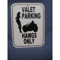 Lot of 2 "Valet Parking Hawgs Only" Sign